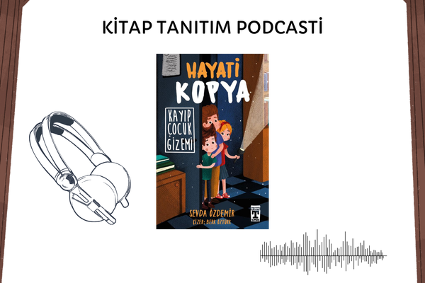 Hayati Kopya - Kayıp Çocuk Gizemi Tanıtım Podcasti